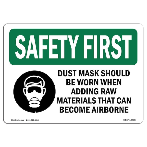OSHA Sign, Dust Mask Should Worn When W/ Symbol, 10in X 7in Aluminum, 10" W, 7" H, Landscape